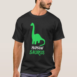 Mamaw-Saurus Funny Dinosaur Mamawsaurus Gift Mothe T-shirt