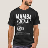 Mamba Mentality Motivatie Quote Inspirerend T-shirt (Voorkant)