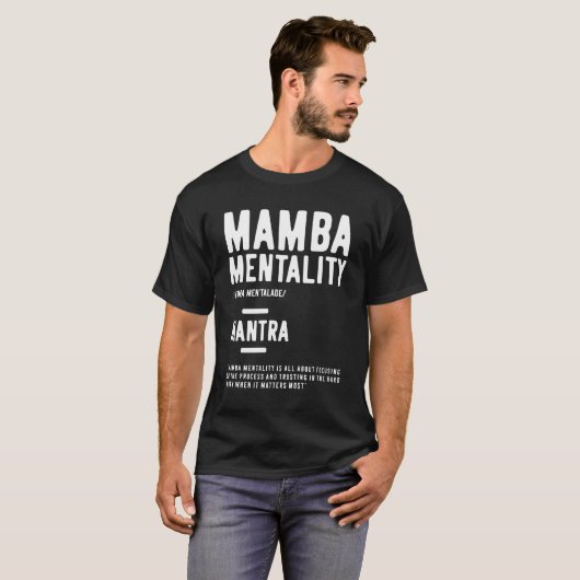 Mamba Mentality Motivatie Quote Inspirerend T-shirt (Voorkant volledig)