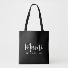 Mami Opgericht Nieuwe Moeder Cadeau Tote Bag