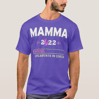 Mamma 2022 Caricamento in Corso Zwangerschapmoeder T-shirt