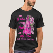 mamma borstkanker Ik draag roze voor mijn moeder T-shirt (Voorkant)