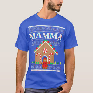 Mamma Funny Christmas Ugly Sweater Gingerbrood Xma T-shirt