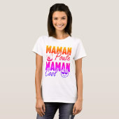 Mamma heeft mama Cool 2 T-shirt (Voorkant volledig)
