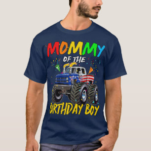 Mamma The Birthday Boy Monster Truck Birthday Part T-shirt