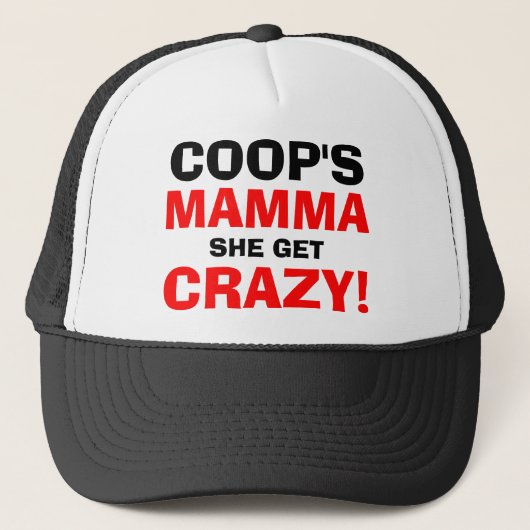 MAMMA, ZE KRIJGT, CRAZY. TRUCKER PET (Voorkant)