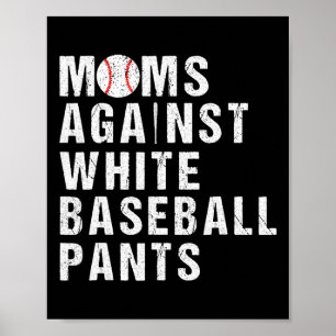 Mammas Tegen Witte Honkbalbroek Grappige Honkbal M Poster