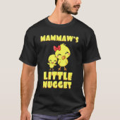 Mammaws Little Nugget Chicken Grandma Moederdag T-shirt (Voorkant)