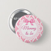 Mammie als roze Bow Lacey Baby shower Button (Voorkant /achterkant)