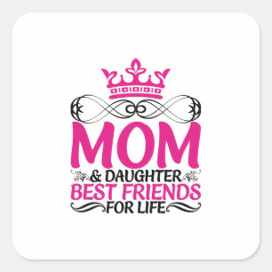 Mammie Art mama en Daughter Best Friends Vierkante Sticker