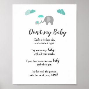 Mammie Baby olifant met wolken Zeg geen Baby Poster