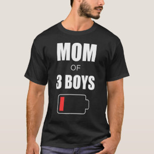 Mammie Battery Motheru2019s Dag Mam van 3 jongens T-shirt