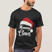 Mammie Claus Kerstkerstkerstkerstkerstkerstman T-shirt (Voorkant)