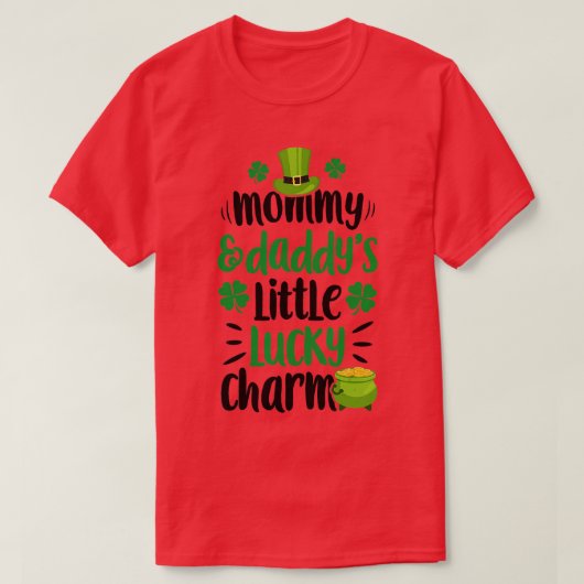 Mammie en dadys Little Lucky Charm St Patricks Da T-shirt (Design voorkant)