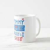 Mammie is de baas papa en ik ben het ermee eens koffiemok (Voorkant rechts)