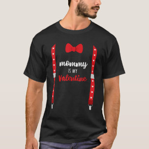 Mammie is mijn Valentijn Hart Mam Suspenders Bow T T-shirt