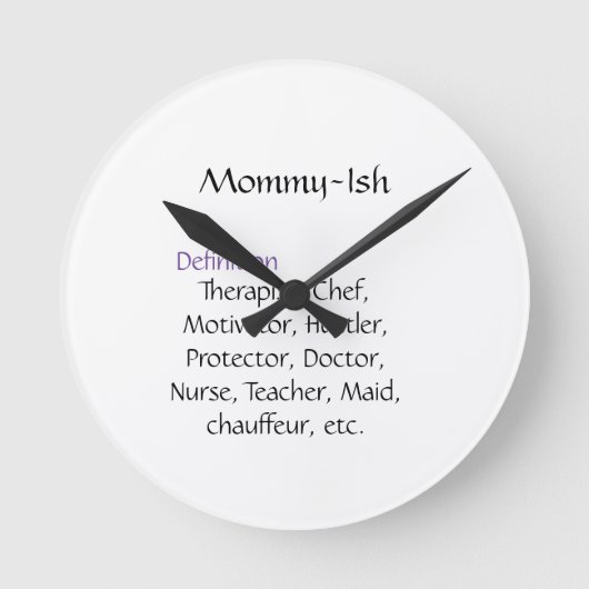 Mammie-Ish Clock Ronde Klok (Voorkant)