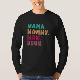 mammie mamma Bruh voor vrouwen Vintage Desi T-shirt