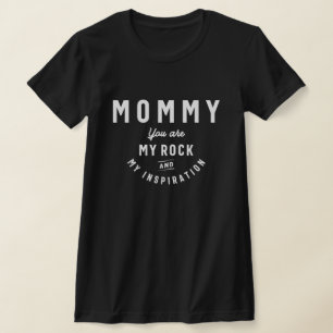 Mammie, Mijn Rock & Inspiration - Moederdag T-shirt