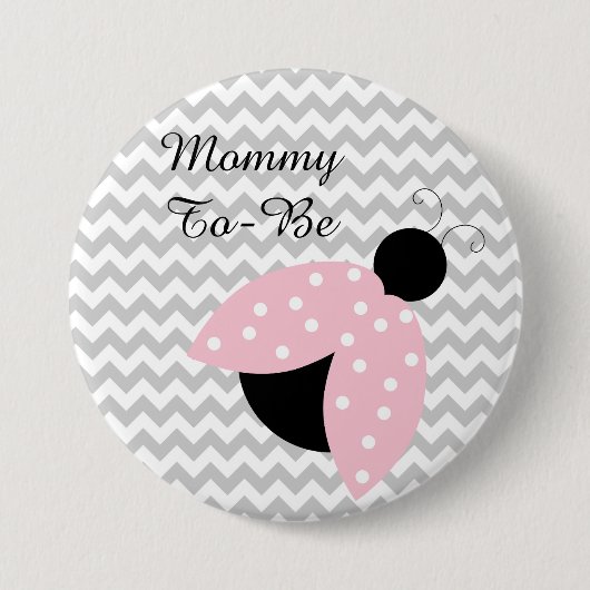 "Mammie moet roze zijn" Button Baby shower (Voorkant)