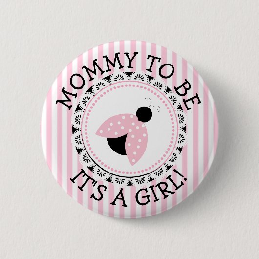 "Mammie moet roze zijn" Button Baby shower (Voorkant)
