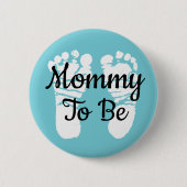 Mammie om Baby shower Button te zijn (Voorkant)