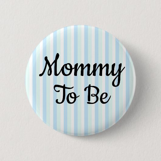 Mammie om Baby shower Button te zijn (Voorkant)