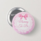 Mammie om Baby shower roze Button te worden (Voorkant /achterkant)