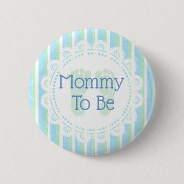 Mammie om Blauw Groen Baby shower te zijn Ronde Button 5,7 Cm
