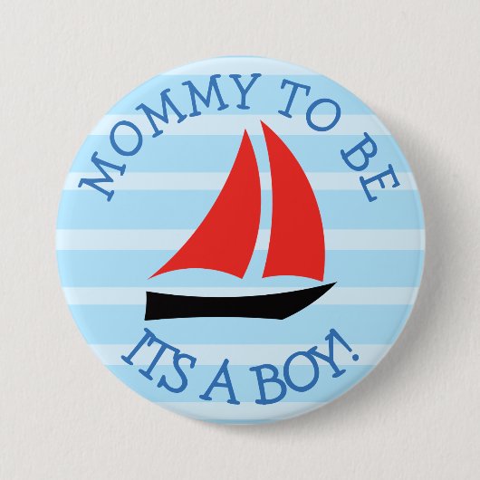 Mammie om Blue Sailboat Baby shower Button te zijn (Voorkant)