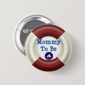 Mammie om Nautical Baby shower Button te worden (Voorkant /achterkant)