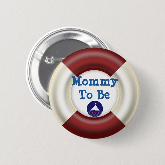 Mammie om Nautical Baby shower Button te worden (Voorkant /achterkant)