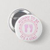 "Mammie om roze Baby shower Button te worden" (Voorkant /achterkant)