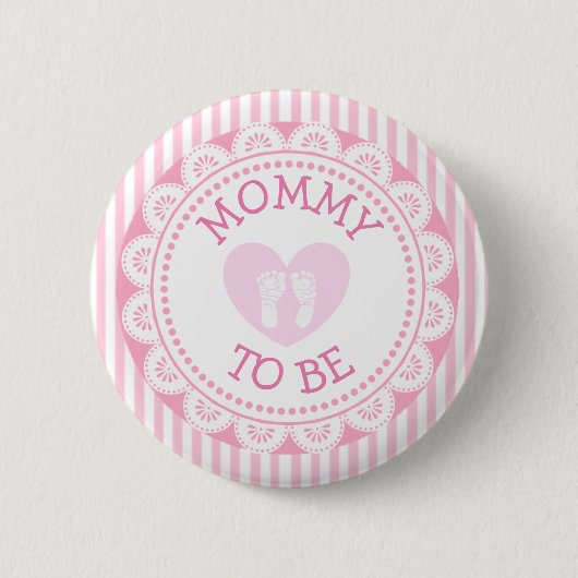 Mammie om roze Baby shower Button te worden (Voorkant)