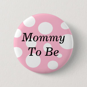 Mammie om roze en wit Baby shower te zijn Ronde Button 5,7 Cm