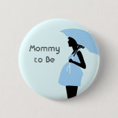 "Mammie om te zijn" Baby shower Button [blauw] (Voorkant)