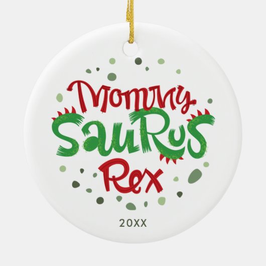 Mammie Saurus Rex personaliseerde 1 Kerstmis als m Keramisch Ornament (Achterkant)
