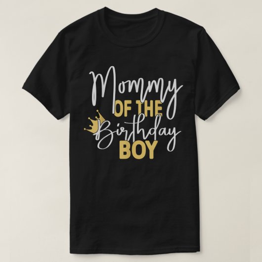 Mammie van de Bday Jongen. T-shirt (Design voorkant)