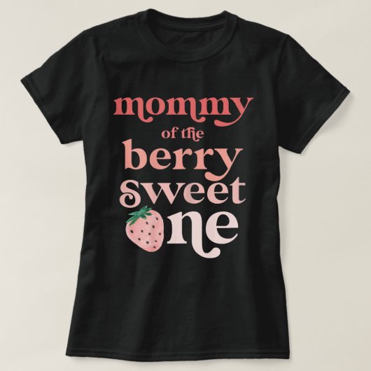 Mammie van de Berry Sweet One aardbery First Birt T-shirt (Design voorkant)