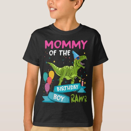 mammie van de Birthday Boy T-Rex RAWR Dinosa T-shirt (Voorkant)