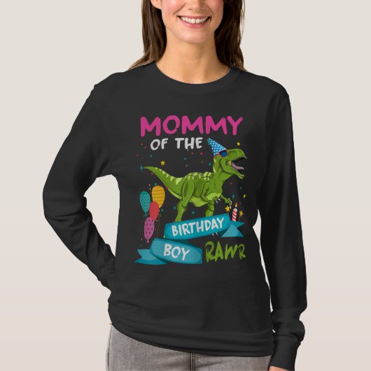 Mammie van de Birthday Boy T-Rex RAWR Dinosaur Bir T-shirt (Voorkant)