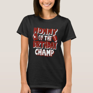 Mammie van de Birthday Champ American Football T-shirt
