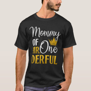 mammie van de heer Onederful 1st Birthday Moederda T-shirt