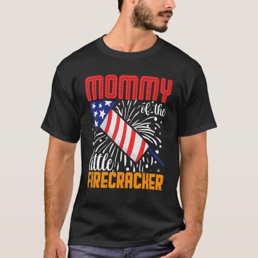 Mammie van de kleine Firecracker op 4 juli geboren T-shirt (Voorkant)