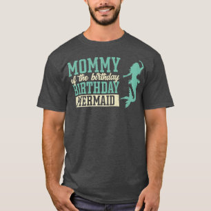 mammie van de zeemeermin voor een zeemeermin t-shirt