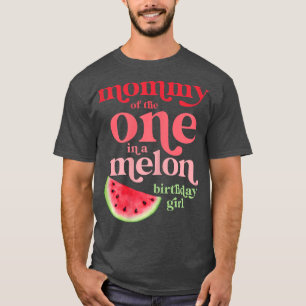 mammie van een vrouw in een Melon Birthday Girl W T-shirt
