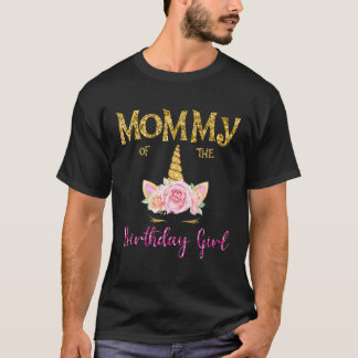 Mammie van het meisje van de verjaardag Unicorn Fl T-shirt