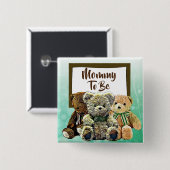 Mammie wordt Teddy Bear Baby shower Vierkante Button 5,1 Cm (Voorkant /achterkant)