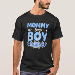 Mammie zegt dat Baby shower schimmelaar T-shirt