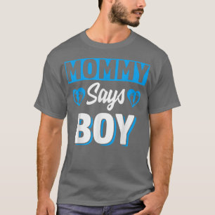 Mammie zegt dat de jongen die de sekse speelt team t-shirt